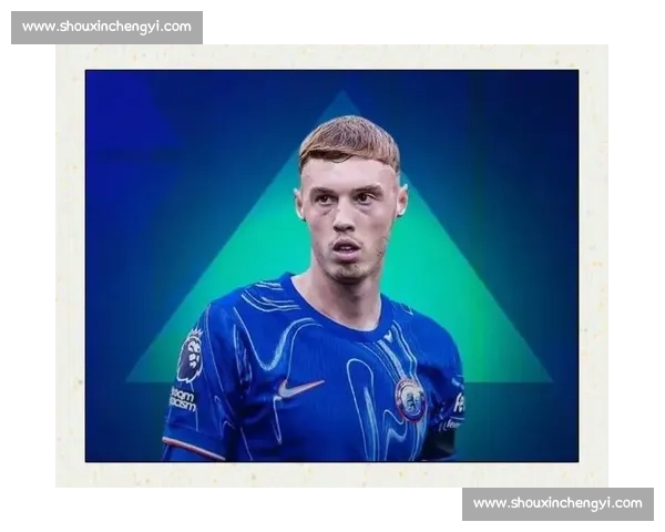 帕尔默 8.6 分闪耀！切尔西锋霸诠释全能中场标杆